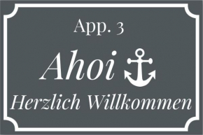 Appartement 3 Ahoi